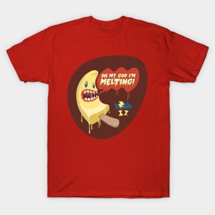 Oh My God I'm Melting! T-Shirt